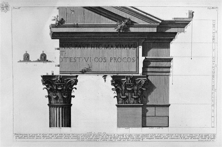 The Roman antiquities, t. 4, Plate XLII. Vista of some of the great parts of the façade of the main entrance of the Portico d`Ottavia. - Giovanni Battista Piranesi