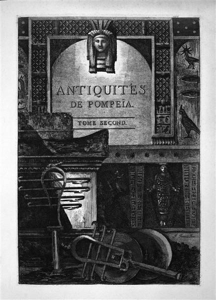 Title page bears the inscription: "Antiquites de Pompeia, Tome second," a shot of the Egyptian style; down musical instruments - Giovanni Battista Piranesi