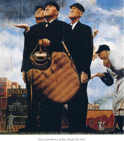 Game Called Because of Rain (Tough Call), 1949 - Norman Rockwell