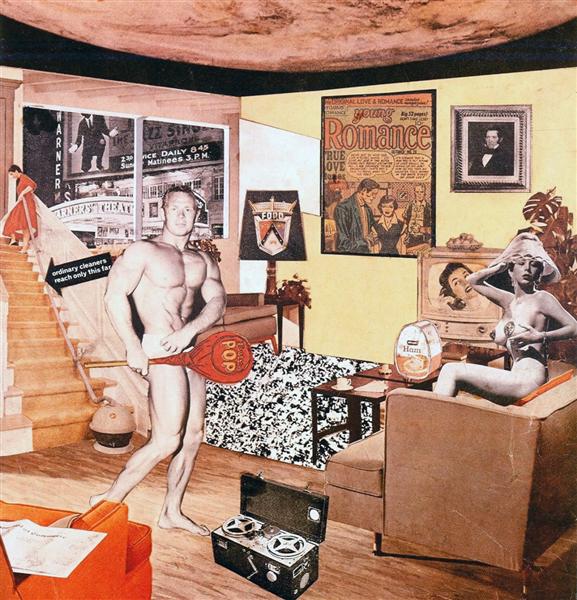 Just what is it that makes today's homes so different, so appealing?, 1956 - Richard Hamilton